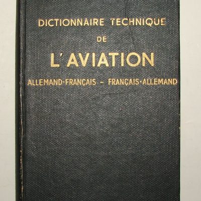Dictionnaire technique de l'aviation en Allemand-Français